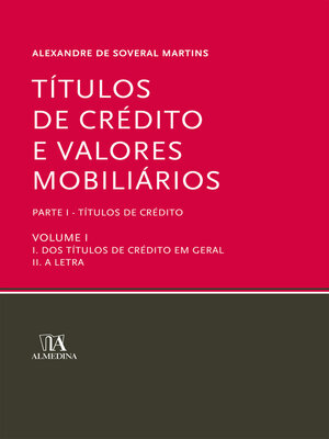 cover image of Títulos de Crédito e Valores Mobiliários, Parte I--Títulos de Crédito